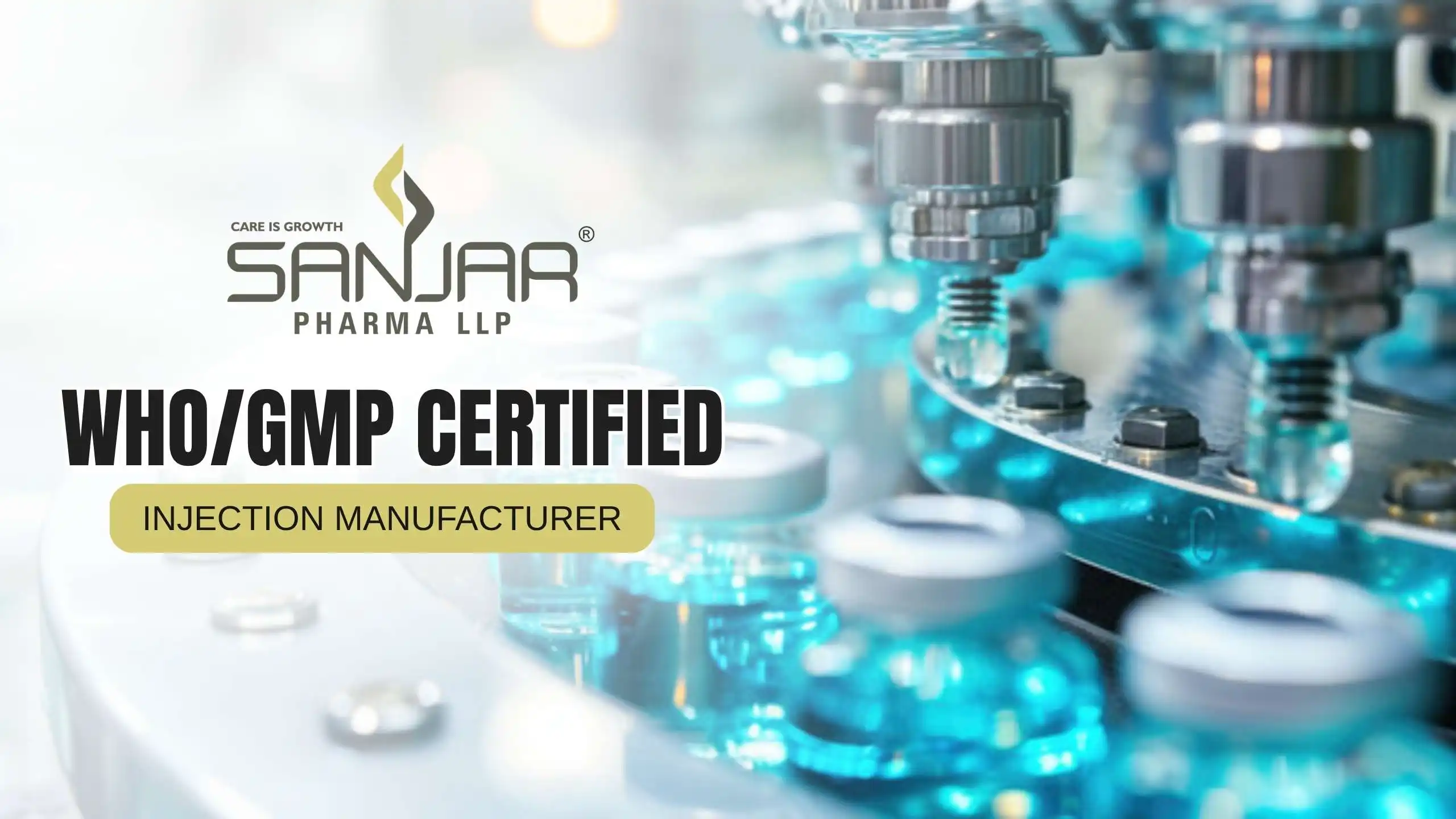 Sanjar Pharma: Your Trusted Partner for High-Quality Injection Manufacturing (WHO/GMP Certified)